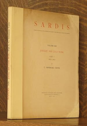 Image du vendeur pour SARDIS, VOLUME XIII, JEWELRY AND GOLD WORK, PART 1 1910-1914 mis en vente par Andre Strong Bookseller