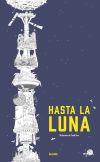 Imagen del vendedor de Hasta la Luna a la venta por Agapea Libros