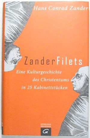 Bild des Verkufers fr ZanderFilets. Eine Kulturgeschichte des Christentums in 25 Kabinettstcken. zum Verkauf von Rotes Antiquariat