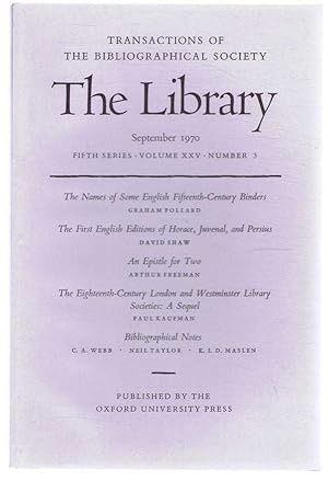 The Transactions of the Bibliographical Society, The Library, Fifth Series, Volume XXV, Number 3,...