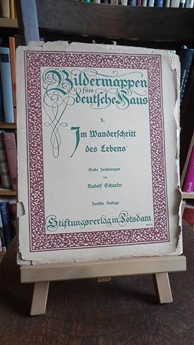 Imagen del vendedor de Bildermappen frs deutsche Haus X : Im Wanderschritt des Lebens. Zwlfte Auflage. a la venta por Antiquariat Floeder