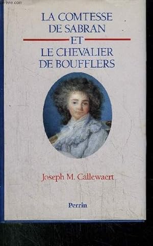 LA COMTESSE DE SABRAN ET LE CHEVALIER DE BOUFFLERS