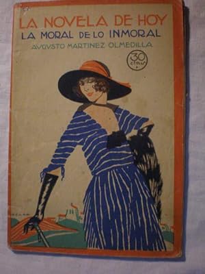 Imagen del vendedor de La moral de lo inmoral. La Novela de Hoy. Ao I. Num. 32 - 22 Diciembre 1922 a la venta por Librera Antonio Azorn