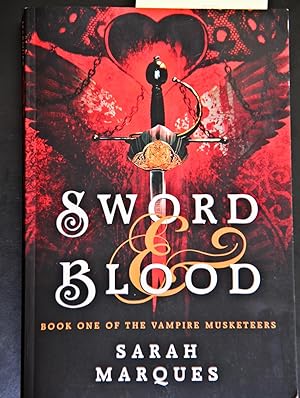 Seller image for Sword & Blood: The Vampire Musketeers for sale by Mad Hatter Bookstore
