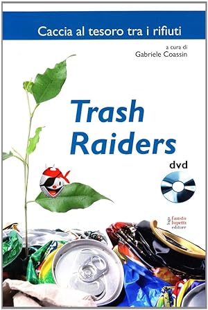 Image du vendeur pour Trash raiders mis en vente par Libro Co. Italia Srl