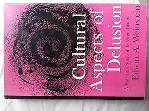 CULTURAL ASPECTS OF DELUSION. A Psychiatric Study of the Virgin Islands