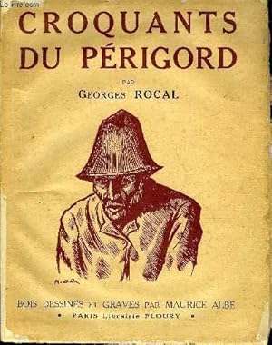 Bild des Verkufers fr CROQUANTS DU PERIGORD + ENVOI DE L'AUTEUR . zum Verkauf von Le-Livre