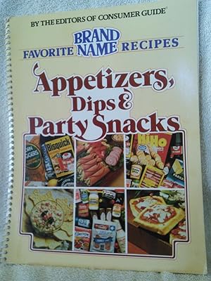 Seller image for Favorite Brand Name Recipes: Appetizers, Dips & Party Snacks for sale by Prairie Creek Books LLC.