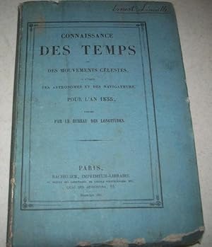 Connaissance des Temps ou des Mouvements Celestes, a L;'Usage des Astronomes et des Navigateurs, ...