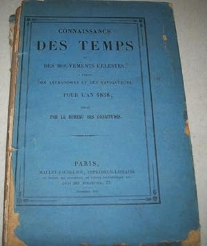 Connaissance des Temps ou des Mouvements Celestes, a L;'Usage des Astronomes et des Navigateurs, ...