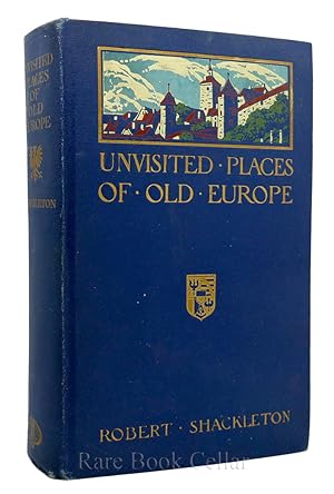 Bild des Verkufers fr UNVISITED PLACES OF OLD EUROPE zum Verkauf von Rare Book Cellar