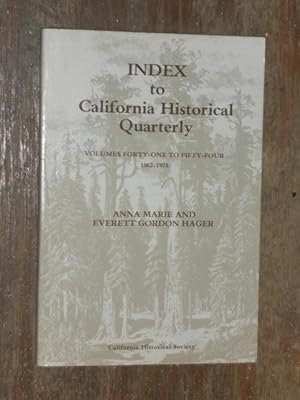 Image du vendeur pour Index to California Historical Society Quarterly Volumes Forty-one to Fifty-four 1962-1975 mis en vente par Dublin Bookbrowsers