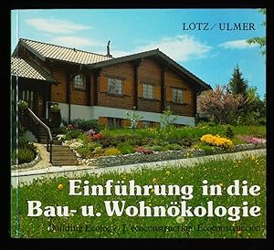 Einführung in die Bau- u. Wohnökologie - Building ecology.