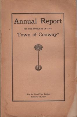 Annual Report of the Officers of the Town of Conway (NH) 1917