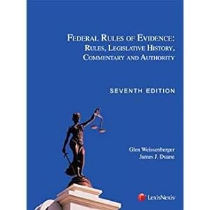 Imagen del vendedor de Federal Rules of Evidence: Rules, Legislative History, Commentary, and Authority a la venta por BarristerBooks