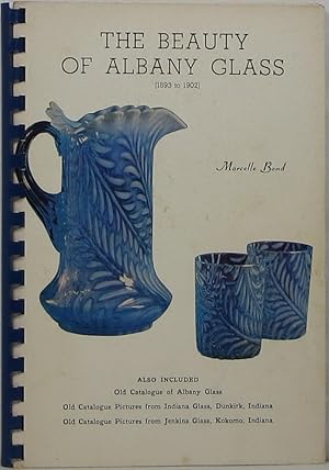 The Beauty of Albany Glass (1893-1902)