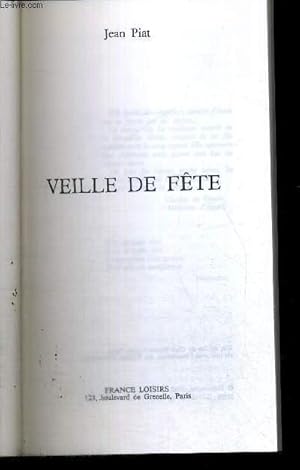 Bild des Verkufers fr VEILLE DE FETE zum Verkauf von Le-Livre
