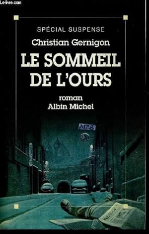 Image du vendeur pour LE SOMMEIL DE L'OURS mis en vente par Le-Livre