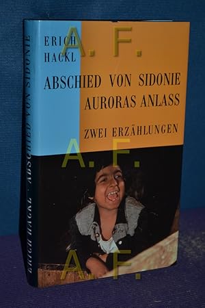 Imagen del vendedor de Abschied von Sidonie. Auroras Anlass. Zwei Erzhlungen. a la venta por Antiquarische Fundgrube e.U.