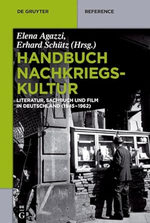 Bild des Verkufers fr Handbuch Nachkriegskultur : Literatur, Sachbuch und Film in Deutschland (19451962) zum Verkauf von AHA-BUCH GmbH