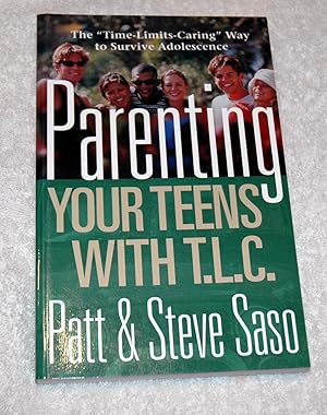 Image du vendeur pour Parenting Your Teens with T.L.C. mis en vente par Preferred Books