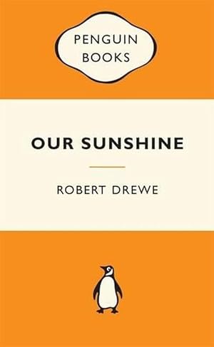 Seller image for Our Sunshine: Popular Penguins (Paperback) for sale by AussieBookSeller