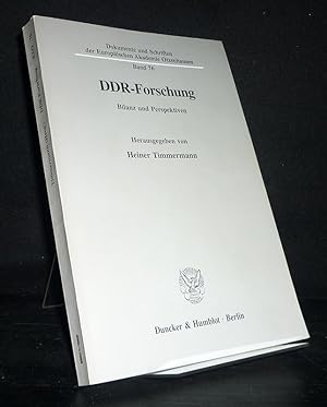 DDR-Forschung. Bilanz und Perspektiven. Herausgegeben von Heiner Timmermann. (= Dokumente und Sch...