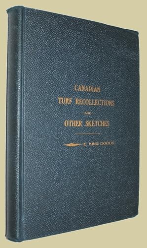 Canadian Turf Recollections and Other Sketches.