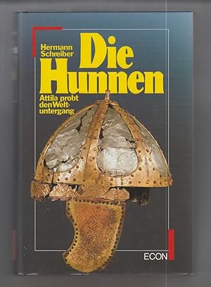 Image du vendeur pour Die Hunnen. Attila probt den Weltuntergang. mis en vente par Allguer Online Antiquariat