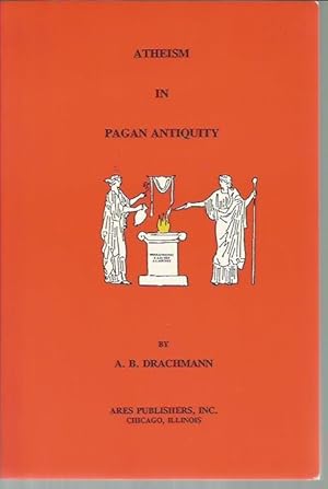 Immagine del venditore per Atheism in Pagan Antiquity venduto da Bookfeathers, LLC
