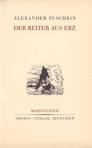 Imagen del vendedor de Der Reiter aus Erz. (Eine Petersburger Erzhlung). (Deutsch von Johannes von Guenther. Die Illustrationen sind von Alexander Benois). a la venta por Antiquariat Reinhold Pabel