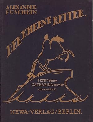 Seller image for Der eherne Reiter. Ein episches Gedicht. bertragen von Wolfgang E. Groeger. (Vorwort von Arthur Luther). Illustriert von W. N. Masjutin. for sale by Antiquariat Reinhold Pabel