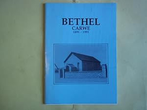 Seller image for Bethel Carwe 1891-1991. for sale by Carmarthenshire Rare Books