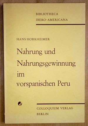 Bild des Verkufers fr Nahrung und Nahrungsgewinnung im vorspanischen Peru (Bibliotheca Ibero-Americana; Band 2) zum Verkauf von Antiquariat Bernhard