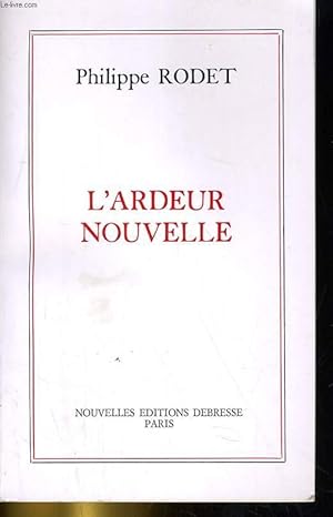 Bild des Verkufers fr L'ARDEUR NOUVELLE zum Verkauf von Le-Livre