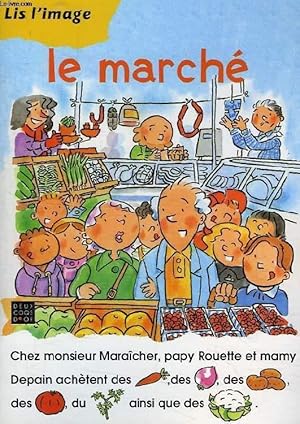 Imagen del vendedor de LE MARCHE a la venta por Le-Livre