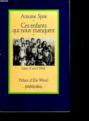 Bild des Verkufers fr CES ENFANTS QUI NOUS MANQUENT zum Verkauf von Le-Livre