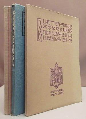 Eine Auslese aus den Jahren 1892 - 1909. 3 Bände. Hrsg. v. Carl August Klein.