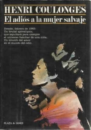 Bild des Verkufers fr El adis a la mujer salvaje zum Verkauf von Librera Cajn Desastre