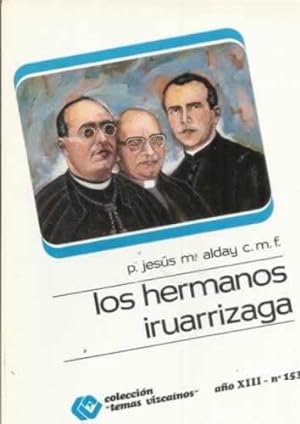 Imagen del vendedor de Los hermanos Iruarrizaga a la venta por Librera Cajn Desastre