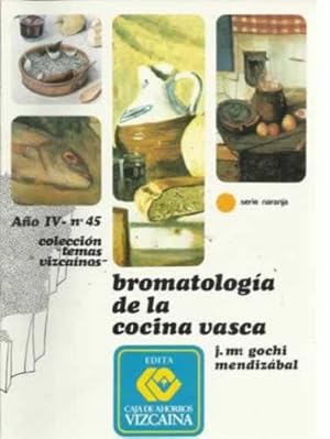 Imagen del vendedor de Bromatologa de la cocina vasca a la venta por Librera Cajn Desastre