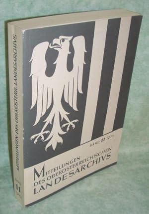 Mitteilungen des Oberösterreichischen Landesarchivs. Bd. 11.