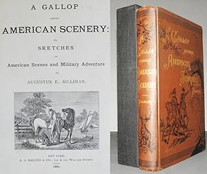 A Gallop Among American Scenery: Or, Sketches of American Scenes and Military Adventure