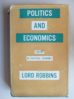 Seller image for Politics and economics: Papers in political economy for sale by Goldstone Rare Books