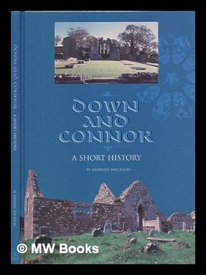 Seller image for Down and Connor : a short history / by Ambrose Macaulay for sale by MW Books