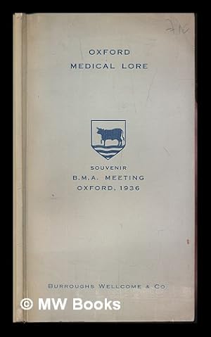 Imagen del vendedor de Oxford medical lore : souvenir B.M.A. meeting, Oxford, 1936. a la venta por MW Books