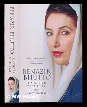 Bild des Verkufers fr Daughter of the East : an autobiography / Benazir Bhutto zum Verkauf von MW Books