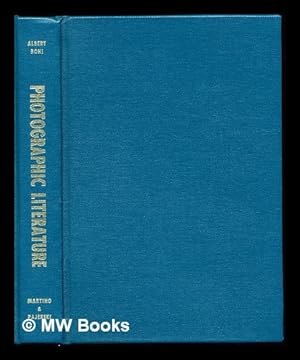 Bild des Verkufers fr Photographic literature : an international bibliographic guide to general and specialized literature on photographic processes, techniques, theory, chemistry, physics, apparatus, materials & applications, industry, history, biography, aesthetics zum Verkauf von MW Books