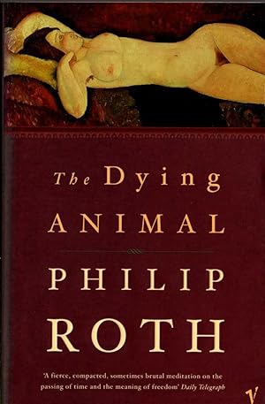Seller image for THE DYING ANIMAL for sale by Mr.G.D.Price