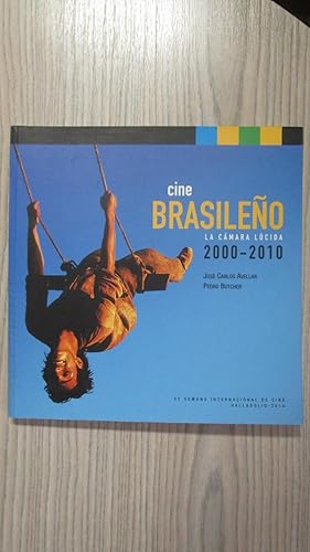 Imagen del vendedor de CINE BRASILEO. LA CMARA LCIDA 2000-2010 a la venta por LIBRERIA AZACAN